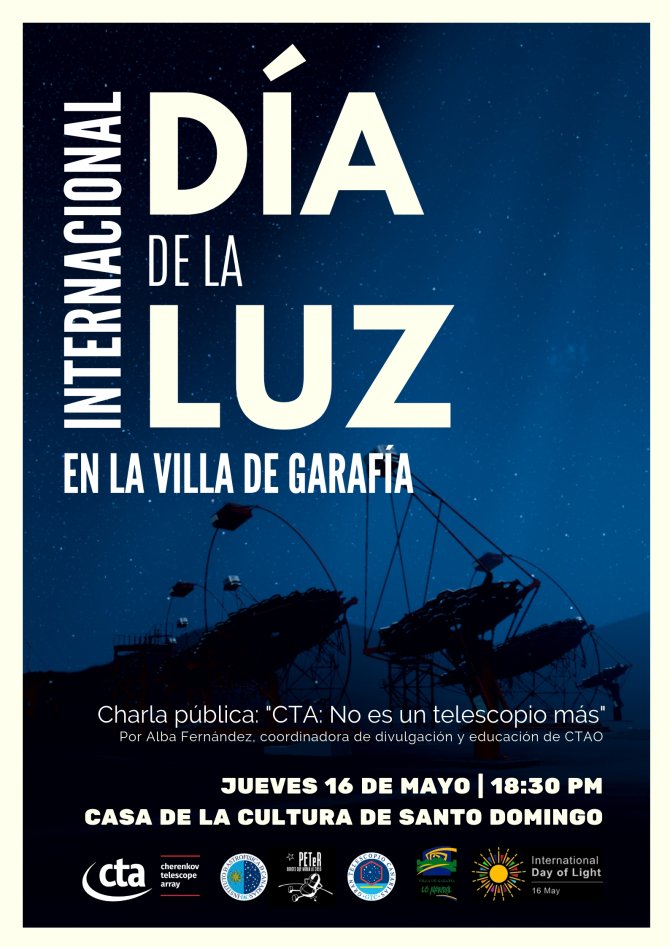 Cartel de la charla pública "CTA: No es un telescopio más" para la celebración del Día Internacional de la Luz en la Villa de Garafía. Crédito: Iván Jiménez
